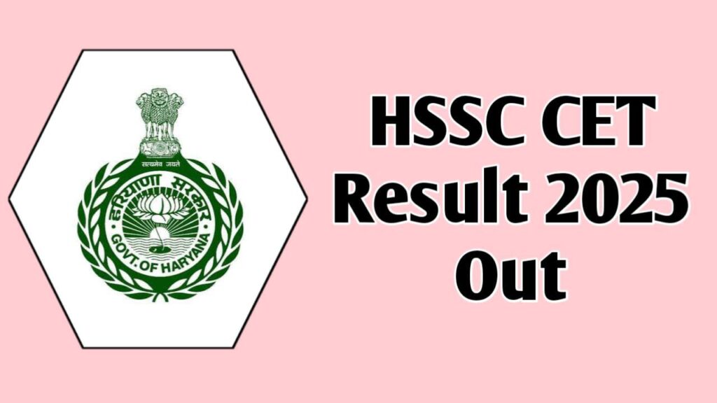 HSSC CET Result Date 2025