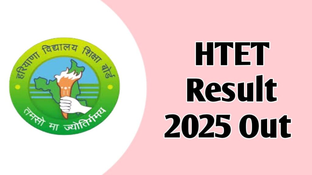 HTET Result 2025 Date